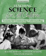 Science for All Children: Methods for Constructing Understanding 0205275737 Book Cover