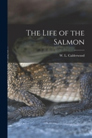 The Life of the Salmon 1017948062 Book Cover