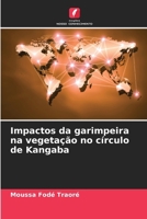 Impactos da garimpeira na vegetação no círculo de Kangaba (Portuguese Edition) 6209987141 Book Cover
