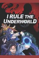 I Rule the Underworld: Hunger Game 1731597878 Book Cover