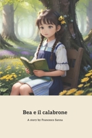 Bea e il calabrone (Italian Edition) B0CLJNJH2W Book Cover