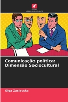 Comunicação política: Dimensão Sociocultural (Portuguese Edition) 6207978641 Book Cover