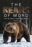 The Bears of Moro: Part 3 1669873897 Book Cover