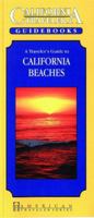 A Traveler's Guide to California's Beaches (California Renaissance Travelers) 155838152X Book Cover