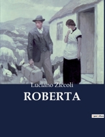 Roberta (Italian Edition) B0CJZZ4BRZ Book Cover