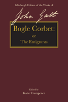 Bogle Corbet: or The Emigrants 1474449476 Book Cover