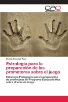 Estrategia para la preparación de las promotoras sobre el juego 6202098929 Book Cover