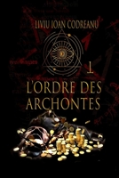 L'Ordre des Archontes B0C5P9LYHQ Book Cover