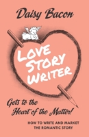 Love Story Writer 1534909222 Book Cover