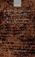 Post-Hellenistic Philosophy: A Study in Its Development from the Stoics to Origen 0198152647 Book Cover