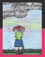 Lily & The Lady in the Moon B089CVZ6MZ Book Cover