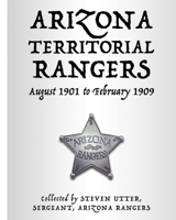 Arizona Territorial Rangers: August 1901 to February 1909 B0B1DZZ1B5 Book Cover