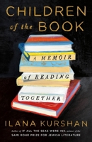 Children of the Book: A Memoir of Reading Together 1250288266 Book Cover