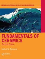 Fundamentals of Ceramics 0750309024 Book Cover