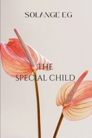 The special child: A Tale of Courage 7839838944 Book Cover