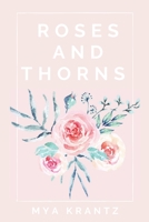 Roses and Thorns 1716365937 Book Cover