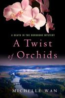 A Twist of Orchids 0312549946 Book Cover