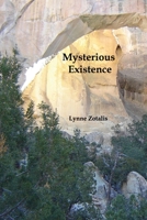 Mysterious Existence 1948521040 Book Cover