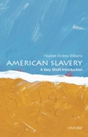 American Slavery: A Very Short Introduction 0199922683 Book Cover