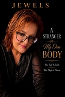 A Stranger in My Own Body (The Still Searching Series) B0H688228H Book Cover
