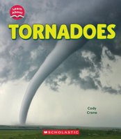 Tornadoes (Learn About: Wild Weather) 1546135936 Book Cover