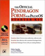 The Official Pendragon Forms for Palm OS Starter Kit [With CDROM] 0764546511 Book Cover