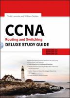 CCNA Routing and Switching Deluxe Study Guide: Exams 100-101, 200-101, and 200-120 1118789709 Book Cover
