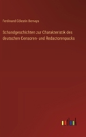 Schandgeschichten zur Charakteristik des deutschen Censoren- und Redactorenpacks 3368672355 Book Cover