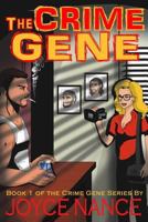 The Crime Gene 1537563246 Book Cover