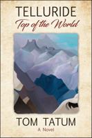 TELLURIDE Top of the World 147879237X Book Cover