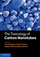 The Toxicology of Carbon Nanotubes 1009303562 Book Cover