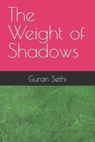 The Weight of Shadows B0DRH7253J Book Cover