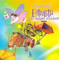 Estrellita y Los Duendes Cazadores - El Bosque de Las Hadas I 9871222114 Book Cover