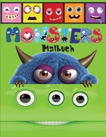 Monsters Malbuch: Ein gruseliges und lustiges Mal-und Activity-Buch f�r Kinder mit Monster-Alphabet 1685010377 Book Cover