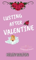 Lusting After Valentine 0645554855 Book Cover