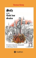 Salz an der Tafel des Grafen: Einer weiterer Kriminalroman in historischen Weilburger Land (German Edition) 3384023900 Book Cover