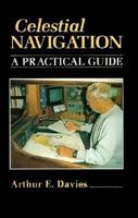 Celestial Navigation: A Practical Guide (Helmsman Guides) 1852236795 Book Cover