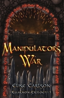 Manipulator's War 0645463329 Book Cover