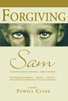 Forgiving Sam 158838067X Book Cover