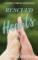 Rescued Hearts 0645086525 Book Cover