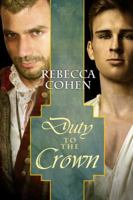 Duty to the Crown 1623803683 Book Cover