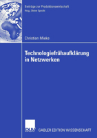 Technologiefruhaufklarung in Netzwerken: Entscheidungsmodelle, Organisation, Methodik 383500445X Book Cover