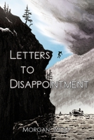Letters to Disappointment B09Y5Q7W4N Book Cover