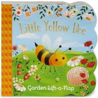 Little Yellow Bee Chunky Lift-a-Flap Board Book 1680520830 Book Cover