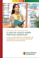 O USO Do Léxico Sobre Práticas Agrícolas 6200574588 Book Cover