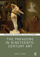 The Paragone in Nineteenth-Century Art 1032093234 Book Cover