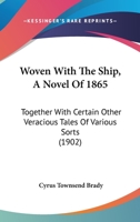 Woven with the Ship 1515191591 Book Cover