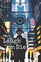 Don't laugh or die: The Poisoner's Gambit B0BW3GJLV1 Book Cover