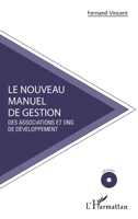 Le nouveau manuel de gestion des associations et ONG de développement: (CD inclus) (French Edition) 2343054894 Book Cover