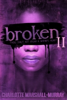 Broken II: Secrets Revealed B084DH5J47 Book Cover